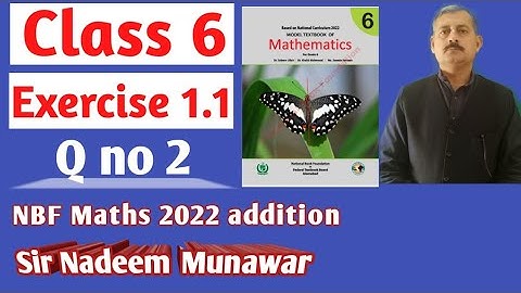 Class 6 Exercise 1.1  Q no 2 NBF Maths  federal  board New Book 2022  Sir Nadeem Munawar