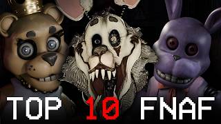 The Top 10 FNAF Fan Games...