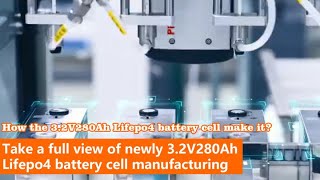 Fully Manufacturing Process of Seplos Mason 51.2V 280Ah Battery | Cell Production to Pack Assembly