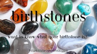 Birthstones Want to know yours?