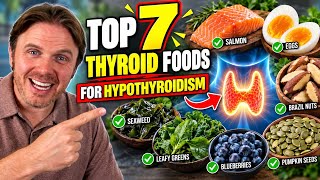 Support Your Thyroid Naturally Top Foods for Hypothyroidism by Dr. Justin Marchegiani