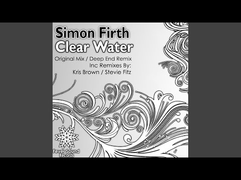 Simon Firth — Clear Water (Kris Brown's Dirty Pond Remix)