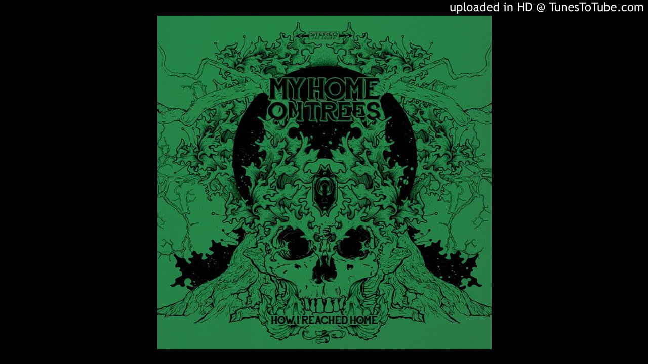 My Home On Trees - My Home On Trees