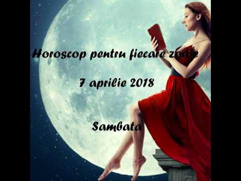 Video: Horoscop 7 Aprilie