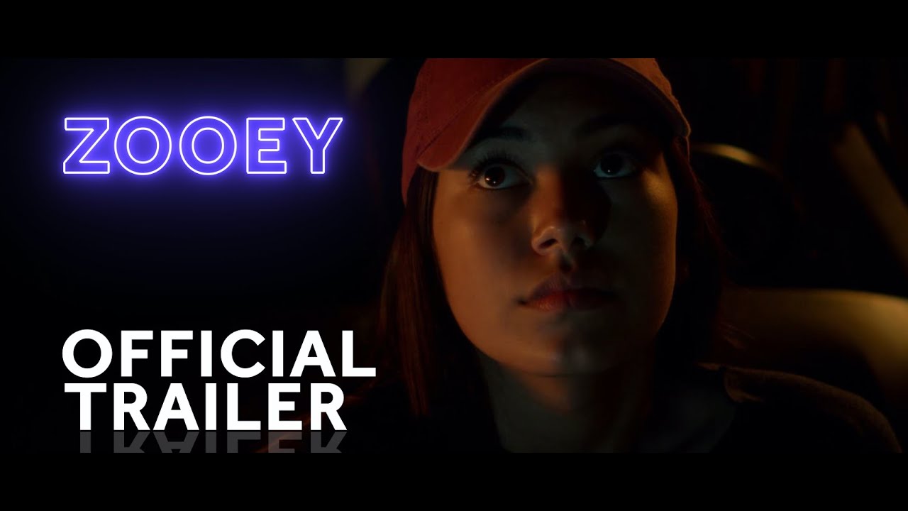 Zooey trailer