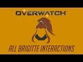 Overwatch - All Brigitte Interactions V2 + Unique Kill Quotes