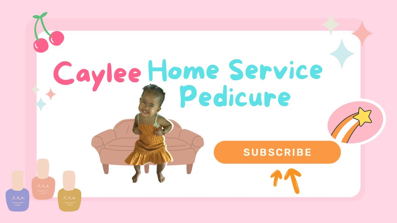 NagpaHome Service Pedicure ang baby Caylee namin 😂😆