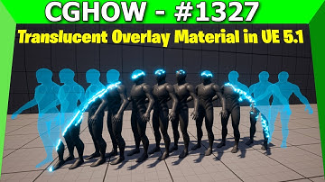 Sneak Peek: Translucent Overlay Material Creation in UE 5.1