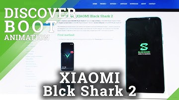 How to Load Animation Look in XIAOMI Black Shark 2 – Welcome Panel