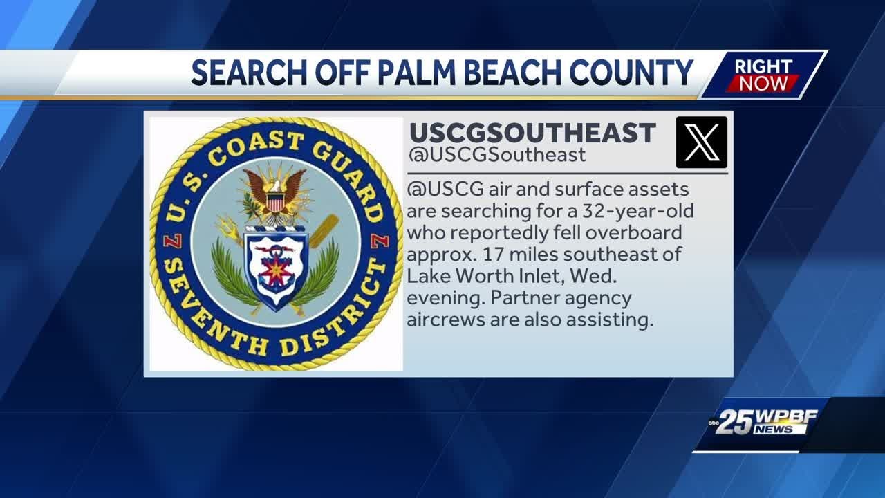 Coast Guard searching for person who went overboard off Palm Beach ...