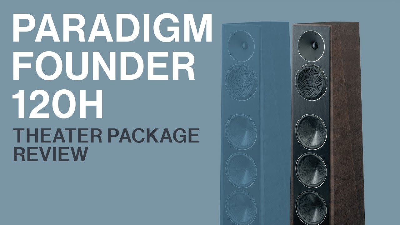 Обзор театра Paradigm Founder 120H