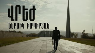 Ներսիկ Իսպիրյան - Վրեժ / Nersik Ispiryan -Vrej Resimi
