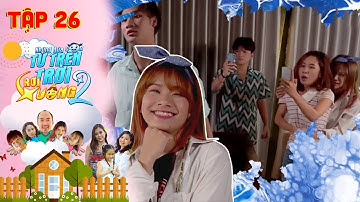 NHỮNG ĐỨA CON TỪ TRÊN TRỜI RƠI XUỐNG 2 | TẬP 26 | Việt Thi bị gạ làm MẪU ẢNH & màn giải cứu của P336