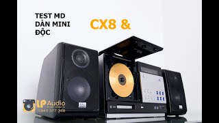 TEST MD DÀN MINI ĐỘC SHARP CX8 VÀ ĐÔI LOA HIẾM CX2