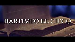 Video thumbnail of "Bartimeo El Ciego (Music Video) Horeb 2020"
