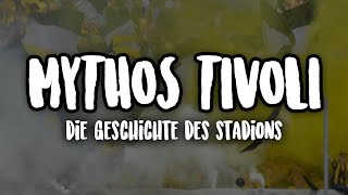 Alter Tivoli - Alemannia Aachens Ursprung