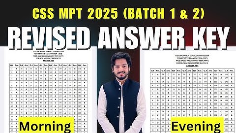 CSS MPT Revised Answer Key || Morning Batch Key  | Evening kab Aya gi? | CSS MPT Result Update