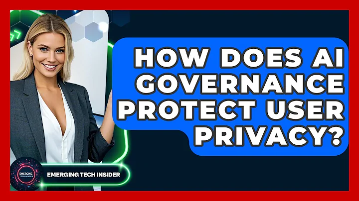 How Does AI Governance Protect User Privacy? - Emerging Tech Insider