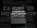 M5 stack Cardputer MQTT server for Meshtastic