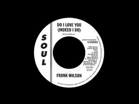 Frank Wilson - Do I Love You (Indeed I Do)