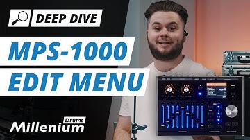 Deep Dive | MPS-1000 | Edit menu | Millenium Drums