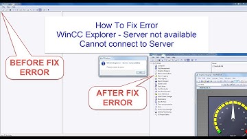 How To Fix Error: WinCC Explorer - Server not available