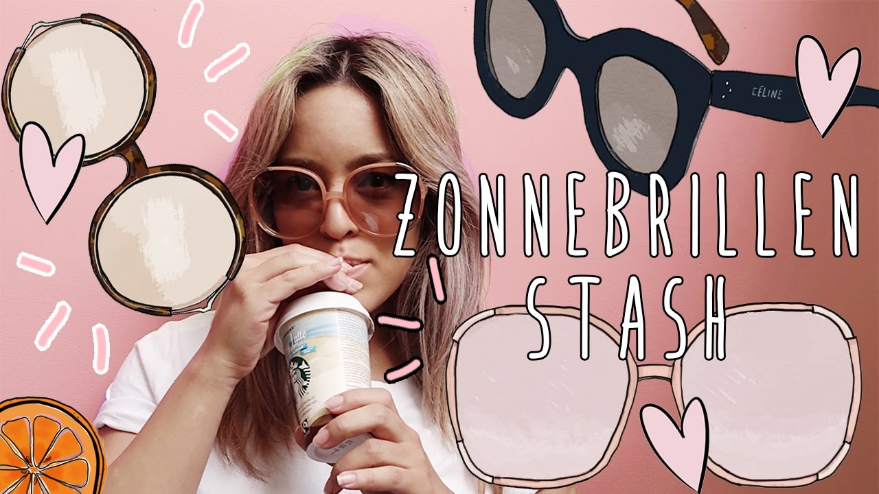 MIJN ZONNEBRILLEN STASH - Jamie Li