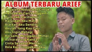 Lagu Arief Terbaru. Perjalanan Hidup Dan Cintaku Full Album.