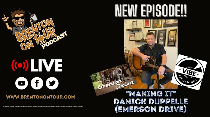 "Making It"- Danick Dupelle (Emerson Drive)