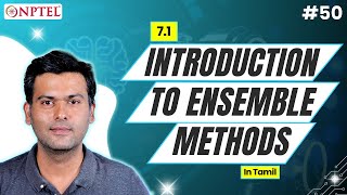 #50 Introduction to Ensemble methods | Introduction to Machine Learning (Tamil) 7.1