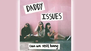 Veronica - Daddy Issues