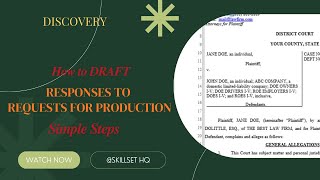 📄 3. Easy Steps to Drafting Responses to Requests for Production.