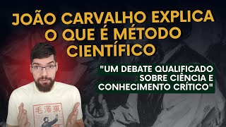 João Carvalho explica o que é método científico