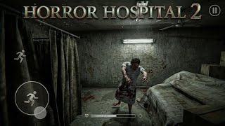 Horror Hospital 2 Gameplay | Scariest Hospital Horror 😱 screenshot 1