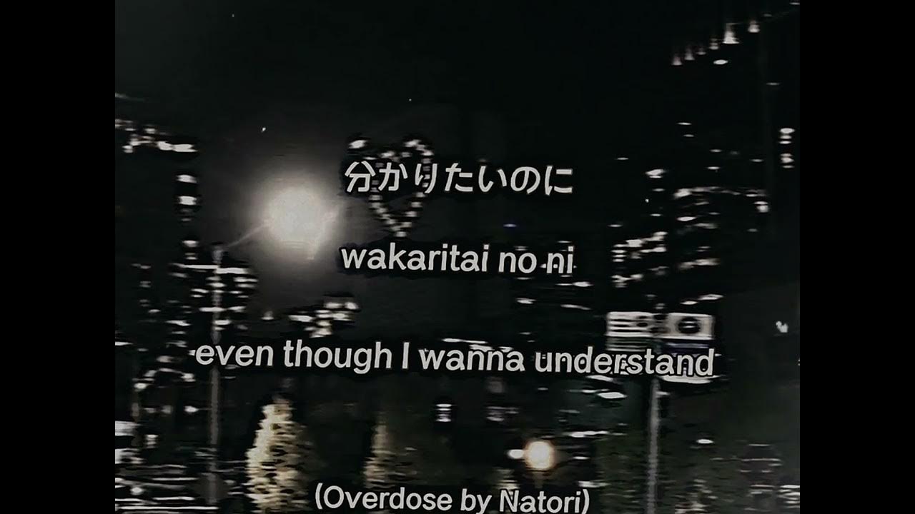 Overdose song by Natori song lyrics YouTube