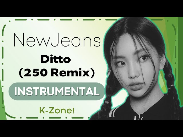 NewJeans - Ditto (250 Remix) | Instrumental - YouTube