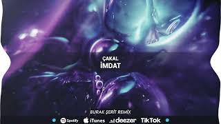 Çakal - İmdat (Burak Şerit Remix) Resimi