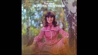 Agneta Munther – Låt Oss Sjunga (Chante… Comme Si Tu Devais Mourir Demain) - 1975