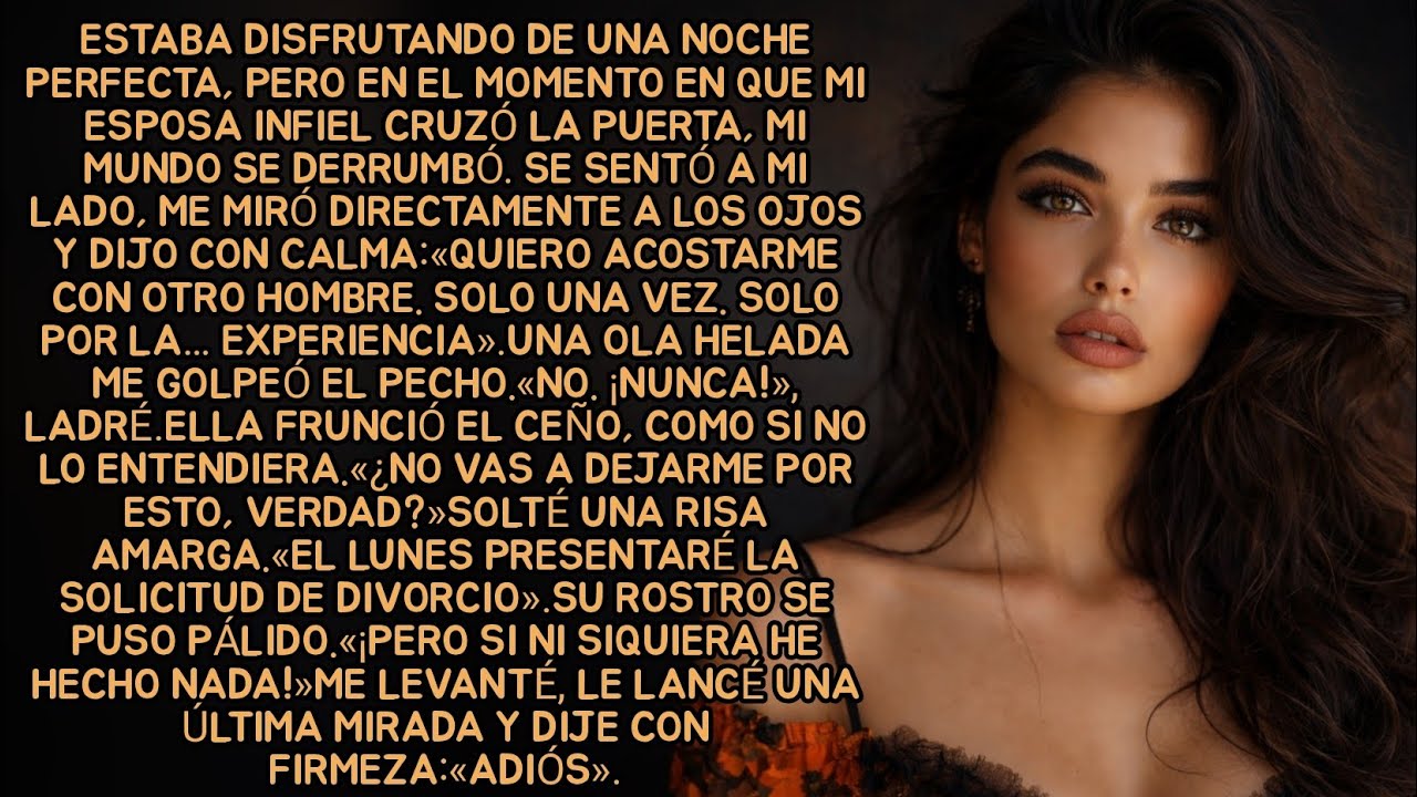 Estaba disfrutando de una noche perfecta, pero en el momento en que mi esposa infiel cruzó la puerta