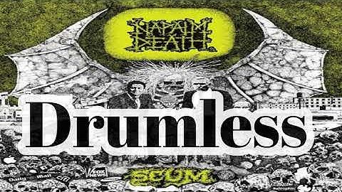 Napalm Death - Scum ( drumless / no drum )