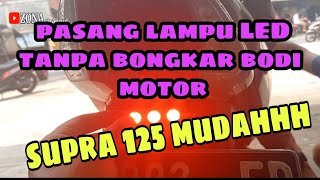 Pasang lampu LED supra x 125 full tutorial,mudah untuk pemula #supra125