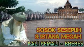 Download Lagu SOSOK SESEPUH PENUNGGU KALI PEMALI | BREBES MP3