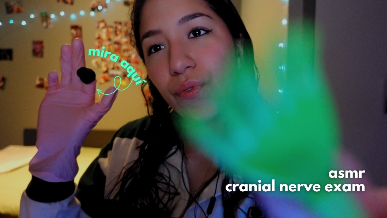 ASMR Cranial Nerve Exam | Cosquillas en mis Instrucciones 🤤✨