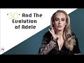 "30" And The Evolution of Adele