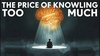 The Curse Of Knowledge The Psychology Of People Who Think Too Much And Feel Too Deeply