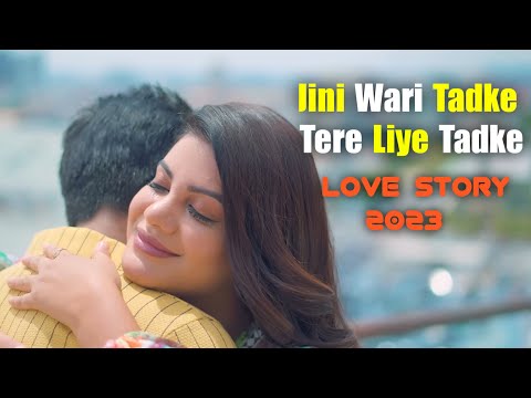 Jini Wari Tadke Tere Liye Tadke |Har Haal Te Pa Lena | Instagram Famous Song 2023 | College Love