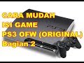 CARA MUDAH ISI GAME PS3 OFW (BAGIAN 2)