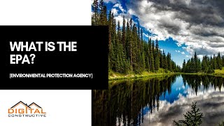 What Is The EPA? - 2 Minute Guide To The Environmental Protection Agency, Certifications, and More! The Environmental Protection Agency is an independent federal agency that governs the environment in the United States. The main areas of construction that, From YouTubeVideos