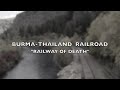 The Burma-Thailand Railway: A Historical Overview