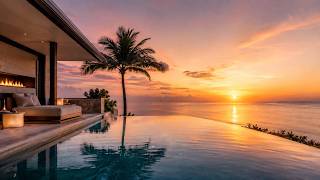 Cozy Infinity Pool Villa Ambience 🌅 Sunset Lounge Jazz, Ocean Waves & Fireplace For Chillout